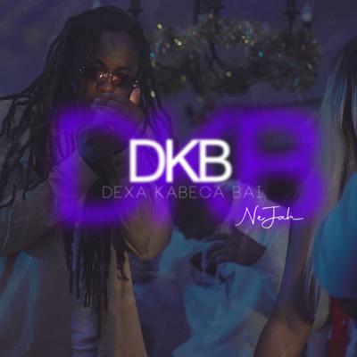 DKB (Dexa Kabeça Bai) By Ne Jah's cover