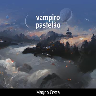 Vampiro Pastelão By Magno Costa's cover