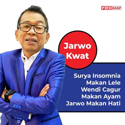 Surya Insomnia Makan Lele Wendi Cagur Makan Ayam_Jarwo Makan Hati's cover