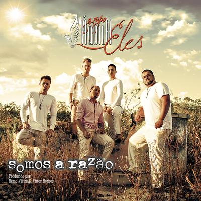 Mostre a Tua Fé By Grupo Áquila's cover