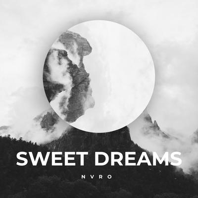 Sweet Dreams By Nvro's cover