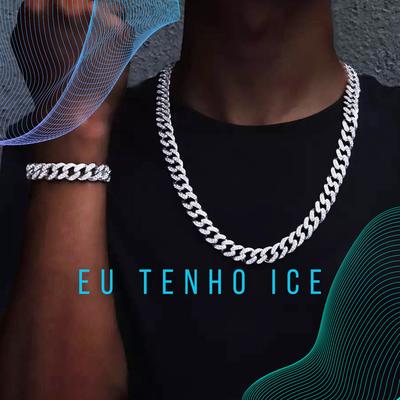 Eu Tenho Ice's cover