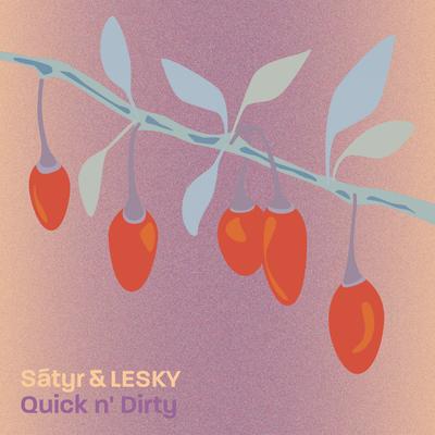 Quick n' Dirty By Sátyr, LESKY's cover