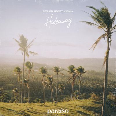 Hideaway By Honey, Benlon, Kiismin's cover