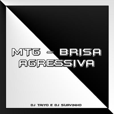 MTG - BRISA AGRESSIVA's cover