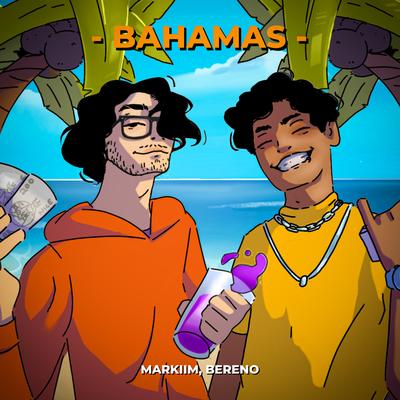 Bahamas By Markiim, Bereno's cover