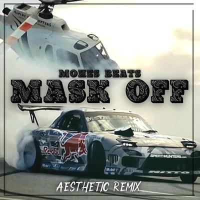 Mask Off (Aesthetic Remix)'s cover