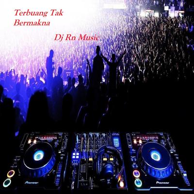 Terbuang Tak Bermakna (Remix)'s cover