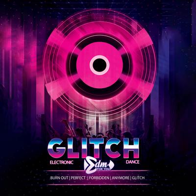 Glitch By EDM For You's cover