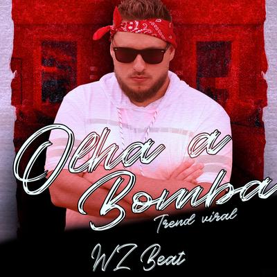 Olha a Bomba Trend Viral By WZ Beat's cover