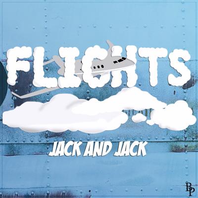 Flights By Jack & Jack's cover