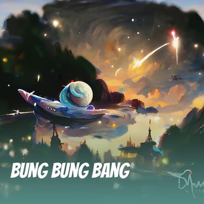 Bung Bung Bang (Remix)'s cover