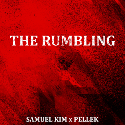 The Rumbling - Full Epic Version By Samuel Kim, Pellek's cover