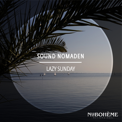 Lazy Sunday By Sound Nomaden's cover