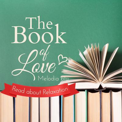 The Book of Love - Read about Relaxation's cover