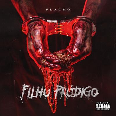 Filho Pródigo By Flacko, Borges, CHF's cover