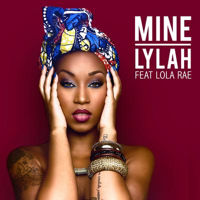 Mine By Lylah, Lola Rae's cover