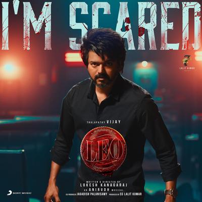 I'm Scared (From "Leo") By Anirudh Ravichander's cover
