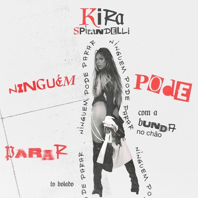 Ninguém Pode Parar By Kira Spirandelli's cover