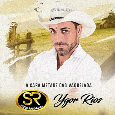 Sentando Vai By Sela Rasgada, Ygor Rios's cover