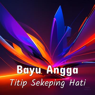 Titip Sekeping Hati's cover
