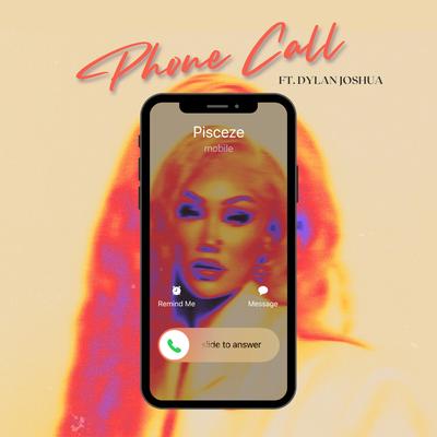 Phone Call By Pisceze, Dylan Joshua's cover