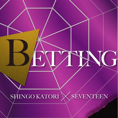 BETTING By Katori Shingo, SEVENTEEN's cover