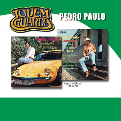 Jovem Guarda 35 Anos Pedro Paulo's cover