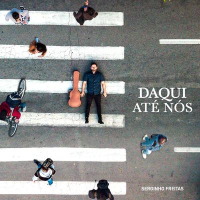 Daqui Até Nós's cover