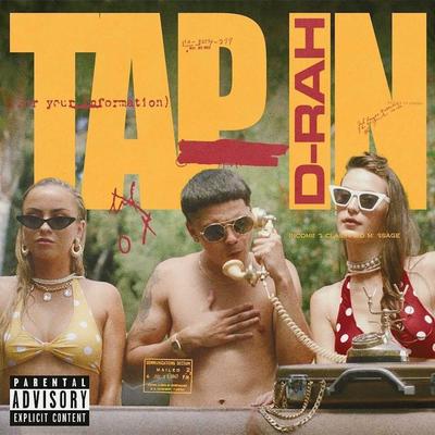 Tap In By D-Rah's cover