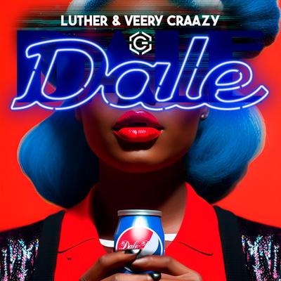 Dale By Luther, Veery Craazy's cover