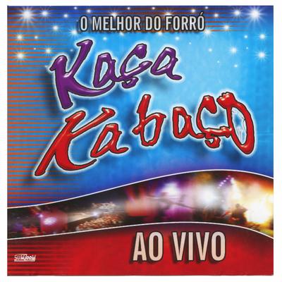 Meus "Querê" (Ao Vivo) By Kaça Kabaço's cover