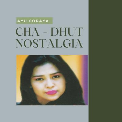 Cha - Dhut Nostalgia's cover