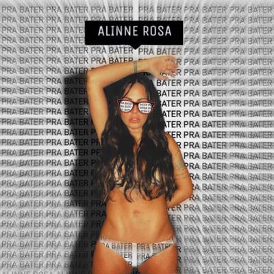 Pra Bater By Alinne Rosa's cover