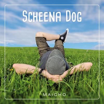 Scheena Dog By MAICHO's cover