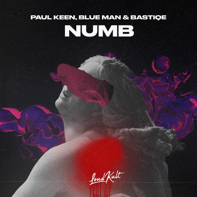 Numb By Blue Man, Paul Keen, Bastiqe's cover