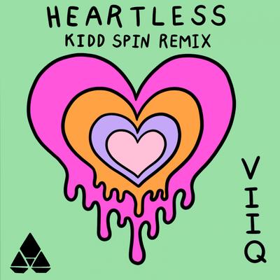 Heartless (Kidd Spin Remix) By Viiq, Kidd Spin's cover