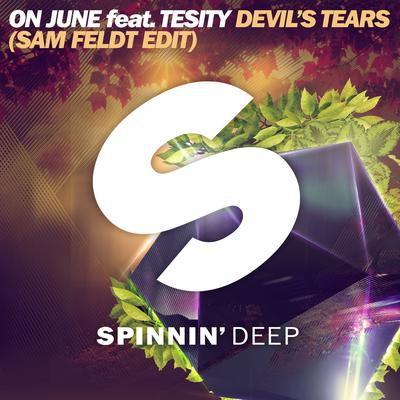 The Devil's Tears (feat. Tesity) [Sam Feldt Edit] By On June, Tesity's cover