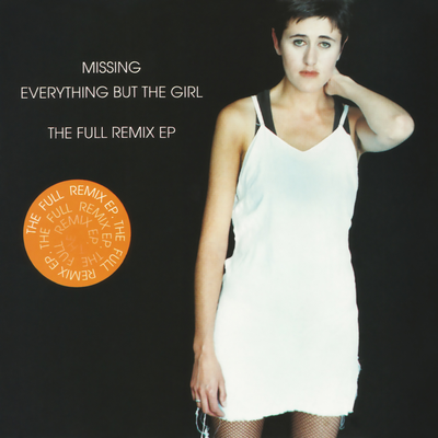 Missing (Todd Terry Club Mix / US Radio Edit) By Everything But The Girl, Todd Terry's cover