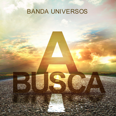 A Busca By Banda Universos's cover