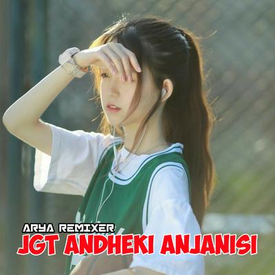 JGT ANDHEKI ANJANISI's cover
