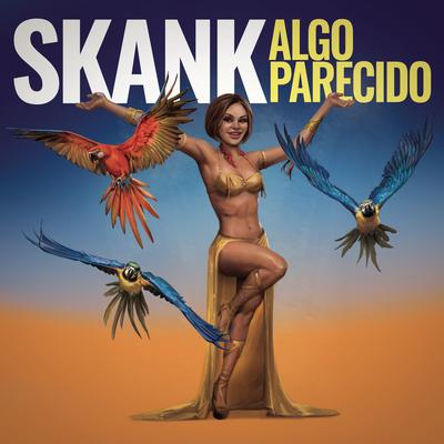 Algo Parecido By Skank's cover