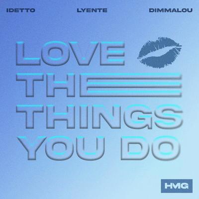 Love The Things You Do's cover