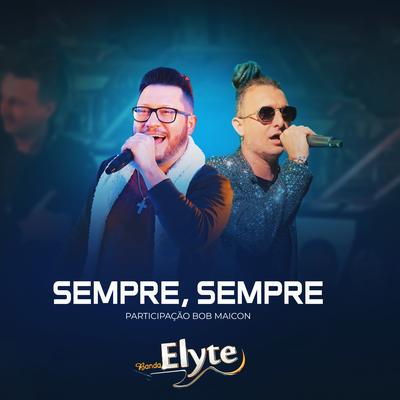 Sempre, Sempre... By Banda Elyte, Bob Maicon's cover