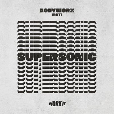 Supersonic By BODYWORX, MOTi's cover