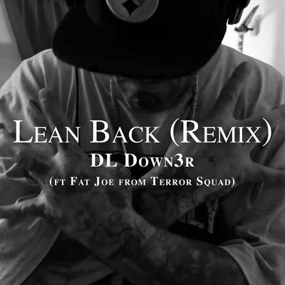 Lean Back (feat. Fat Joe) (Remix)'s cover