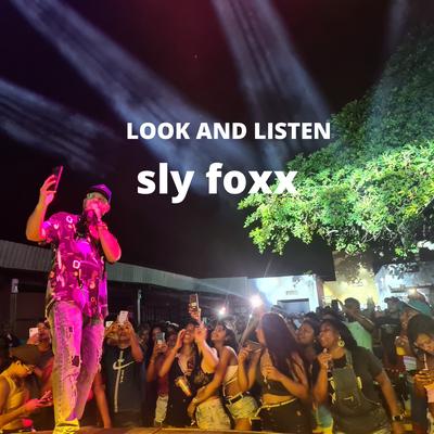 Look and Listen By Sly Foxx's cover