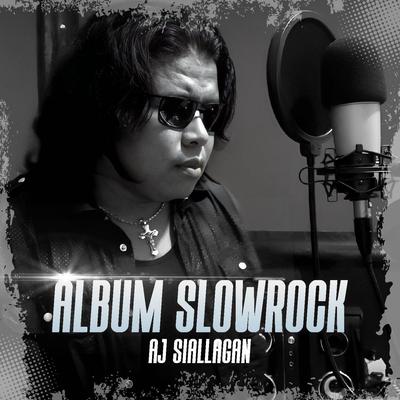Album Slow Rock AJ Siallagan's cover