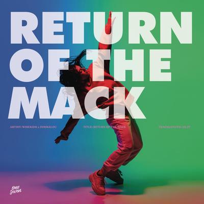 Return Of The Mack By WISEKIDS, Dimmalou's cover