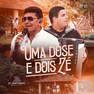 Uma Dose e Dois Zé, Ep 01's cover